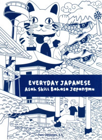 Image of EVERYDAY JAPANESE: ASAH SKILL BAHASA JEPANGMU