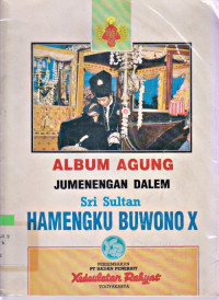 Image of ALBUM AGUNG JUMENENGAN DALEM SRI SULTAN HB X