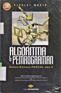Image of ALGORITMA & PEMROGRAMAN : DALAM BAHASA PASCAL DAN C