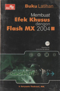 Image of BUKU LATIHAN MEMBUAT EFEK KHUSUS DENGAN FLASH MX 2004