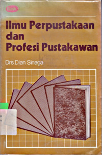 Image of ILMU PERPUSTAKAAN DAN PROFESI PUSTAKAWAN