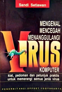 Image of MENGENAL, MENCEGAH, MENANGGULANGI VIRUS KOMPUTER