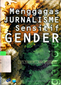 Image of MENGGAGAS JURNALISME SENSITIF GENDER