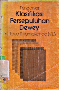 Image of PENGANTAR KLASIFIKASI PERSEPULUHAN DEWEY