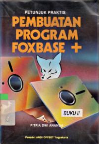 Image of PETUNJUK PRAKTIS PEMBUATAN PROGRAM FOXBASE +