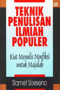Image of TEKNIK PENULISAN ILMIAH POPULER: KIAT MENULIS NONFIKSI UNTUK MAJALAH