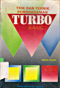 Image of TRIK DAN TEKNIK PEMROGRAMAN TURBO BASIC