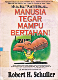 Image of MASA SULIT PASTI BERLALU, MANUSIA TEGAR MAMPU BERTAHAN!