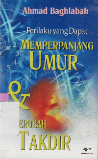Image of PERILAKU YANG DAPAT MEMPERPANJANG UMUR DAN MERUBAH TAKDIR