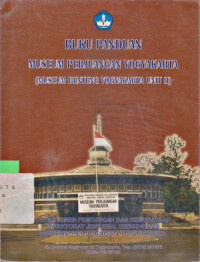 Image of BUKU PANDUAN MUSEUM PERJUANGAN YOGYAKARTA (MUSEUM BENTENG YOGYAKARTA UNIT II)