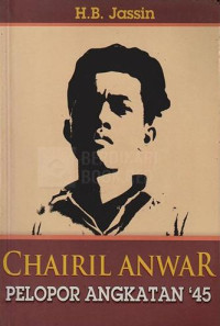 Image of CHAIRIL ANWAR PELOPOR ANGKATAN  45