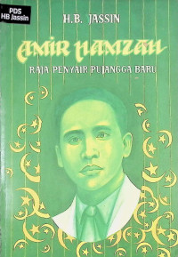 Image of AMIR HAMZAH : RAJA PENYAIR PUJANGGA BARU