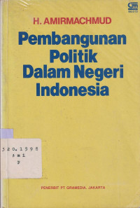 Image of Pembangunan politik dalam negeri Indonesia