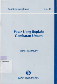Image of PASAR UANG RUPIAH : GAMBARAN UMUM