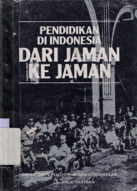 Image of PENDIDIKAN di Indonesia dari jaman ke jaman