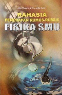 Image of Rahasia penerapan rumus-rumus fisika SMU