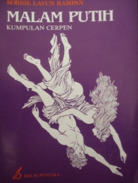 Image of MALAM PUTIH:KUMPULAN CERPEN