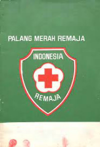 Image of BUKU PEDOMAN TENTANG PALANG MERAH REMAJA