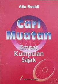 Image of CARI MUATAN : EMPAT KUMPULAN SAJAK