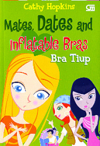 Image of MATES, DATES AND INFLATABLE BRAS : BRA TIUP