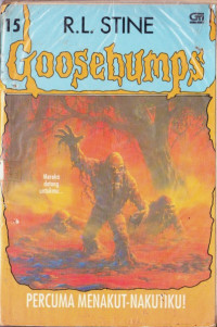 Image of GOOSEBUMPS : PERCUMA MENAKUT-NAKUTIKU