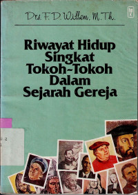 Image of RIWAYAT HIDUP SINGKAT TOKOH-TOKOH DALAM SEJARAH GEREJA