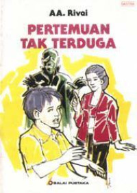 Image of PERTEMUAN TAK TERDUGA