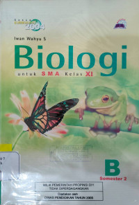 Image of BIOLOGI SMA KELAS XI B : SESUAI KURIKULUM 2004