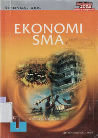 Image of EKONOMI SMA 1 UNTUK KELAS X : KURIKULUM 2004 BERBASIS KOMPETENSI
