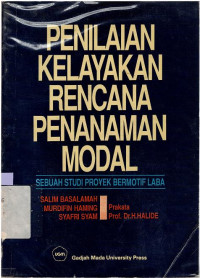Image of Penilaian kelayakan rencana penanaman modal : Sebuah studi proyek bermotif laba