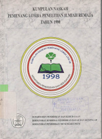 Image of PEMENANG LOMBA PENELITIAN ILMIAH REMAJA TAHUN 1998 : PEMANFAATAN LIMBAH RENDAMAN KEDELAI GUNA MEMPERSINGKAT PROSES PEMBUATAN TEMPE