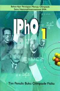 Image of IPHO 1 : BAHAN AJAR PERSIAPAN MENUJU OSN/I