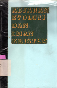 Image of AJARAN EVOLUSI DAN IMAN KRISTEN