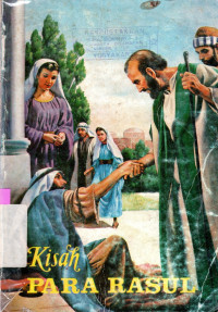 Image of KISAH PARA RASUL : DALAM MEMBERIKAN INJIL YESUS KRISTUS