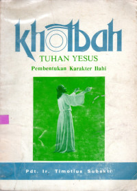 Image of KHOTBAH TUHAN YESUS : PEMBENTUKAN KARAKTER ILAHI