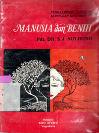 Image of MANUSIA DAN BENIH : BENIH FIRMAN TUHAN : KUMPULAN KHOTBAH 3