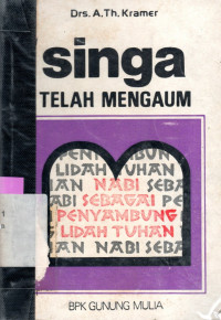 Image of SINGA TELAH MENGAUM : PARA NABI DALAM PERJANJIAN LAMA