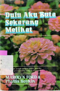 Image of DULU AKU BUTA SEKARANG MELIHAT