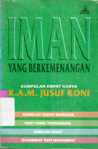 Image of IMAN YANG BERKEMENANGAN : KUMPULAN EMPAT KARYA