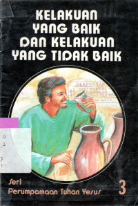Image of KELAKUAN YANG BAIK DAN KELAKUAN YANG TIDAK BAIK
