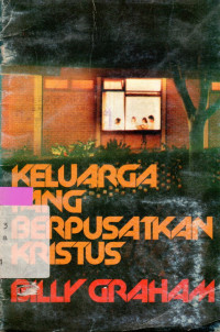 Image of KELUARGA YANG BERPUSATKAN KRISTUS