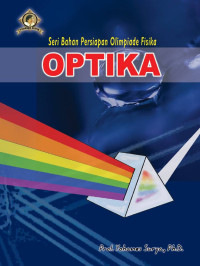 Image of OPTIKA : BAHAN PERSIAPAN OLIMPIADE FISIKA