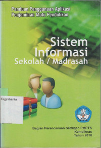 Image of PANDUAN PENGGUNAAN APLIKASI SISTEM PENJAMINAN MUTU PENDIDIKAN SISTEM INFORMASI SEKOLAH/MADRASAH