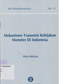 Image of MEKANISME TRANSMISI KEBIJAKAN MONETER DI INDONESIA
