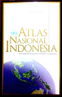 Image of ATLAS NASIONAL INDONESIA VOLUME I : FISIK DAN LINGKUNGAN ALAM
