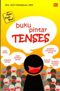 Image of BUKU PINTAR TENSES : CARA CEPAT MENGUASAI 16 TENSES