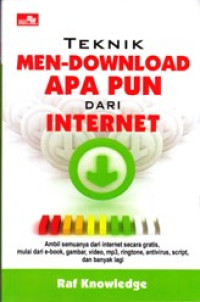 Image of TEKNIK MEN-DOWNLOAD APA PUN DARI INTERNET
