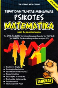 Image of TEPAT DAN TUNTAS MENJAWAB PSIKOTES MATEMATIKA : SOAL & PEMBAHASAN