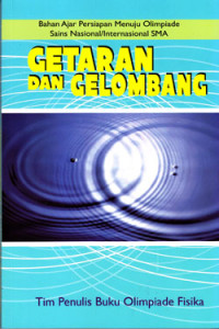 Image of GETARAN DAN GELOMBANG : BAHAN AJAR PERSIAPAN MENUJU OSN/I