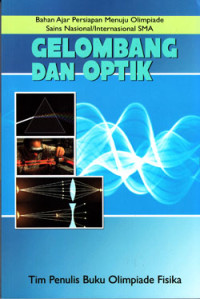 Image of GELOMBANG DAN OPTIK : BAHAN AJAR PERSIAPAN MENUJU OSN/I